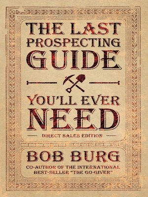 cover image of The Last Prospecting Guide You'll Ever Need